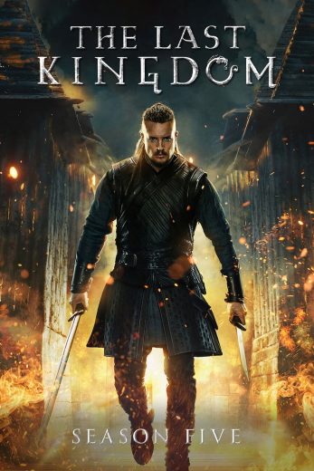 مسلسل The Last Kingdom الموسم الخامس مترجم كامل